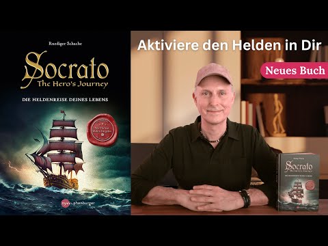 Socrato - The Hero´s Journey: Die Heldenreise Deines Lebens - Wer Du bist und wohin Du gehst - 10 Helden, 10 Abenteuer