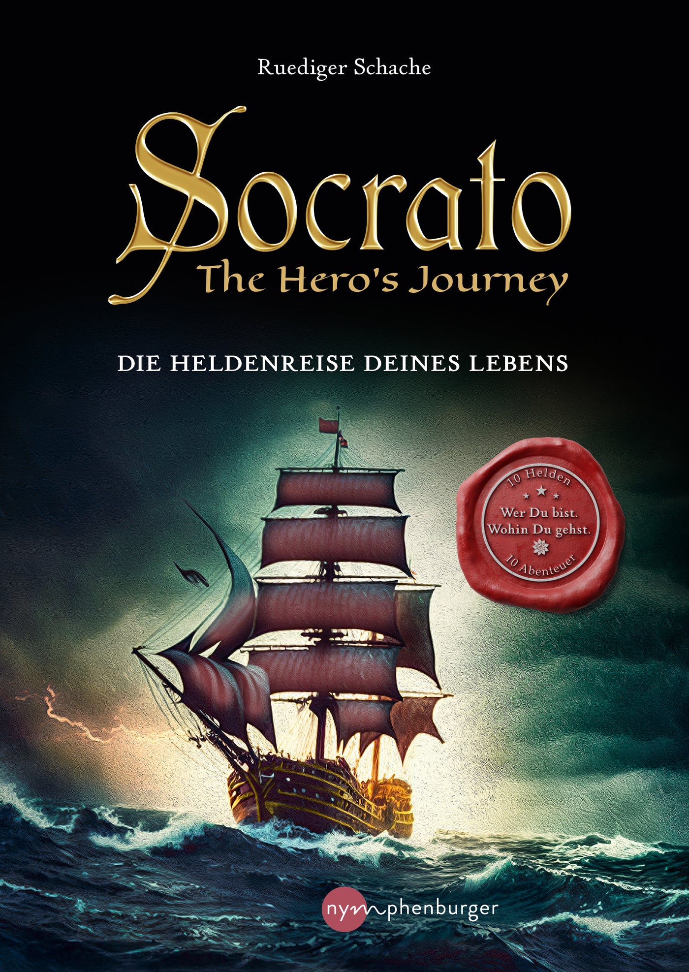 Socrato - The Hero´s Journey: Die Heldenreise Deines Lebens - Wer Du bist und wohin Du gehst - 10 Helden, 10 Abenteuer - Dianas Klosterlädchen