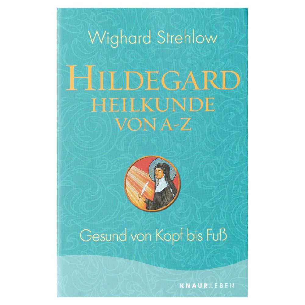 Hildegard-Heilkunde von A-Z - Dianas Klosterlädchen