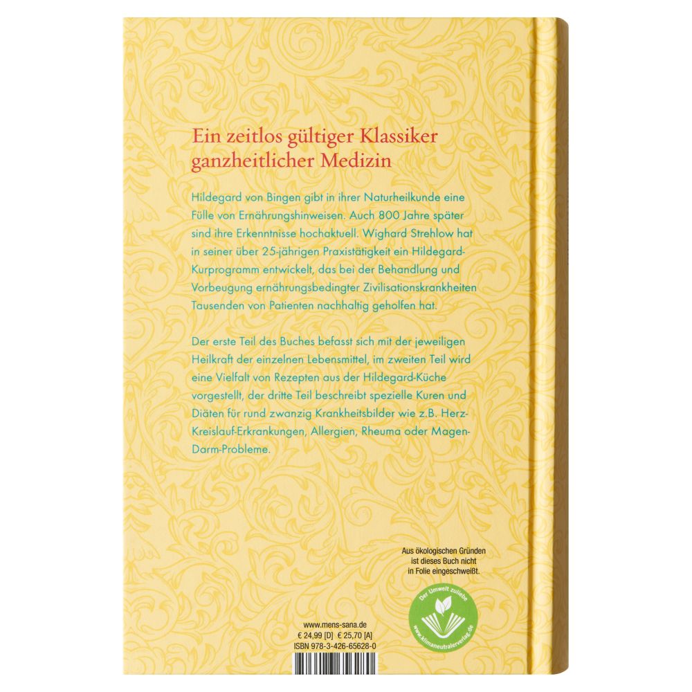 Die Ernährungstherapie der Hildegard von Bingen | Wighard Strehlow - Dianas Klosterlädchen