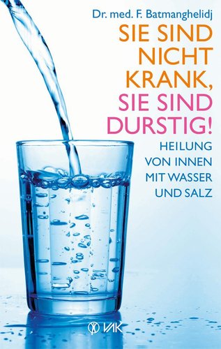 Sie sind nicht krank, Sie sind durstig | Taschenbuch. @klosterlaedchen.com