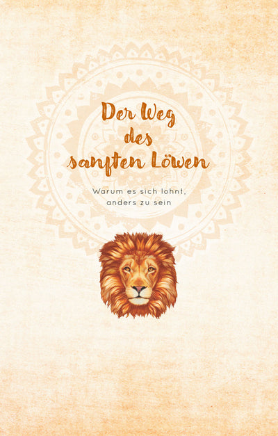 Der Weg des sanften Löwen | Roman - Dianas Klosterlädchen