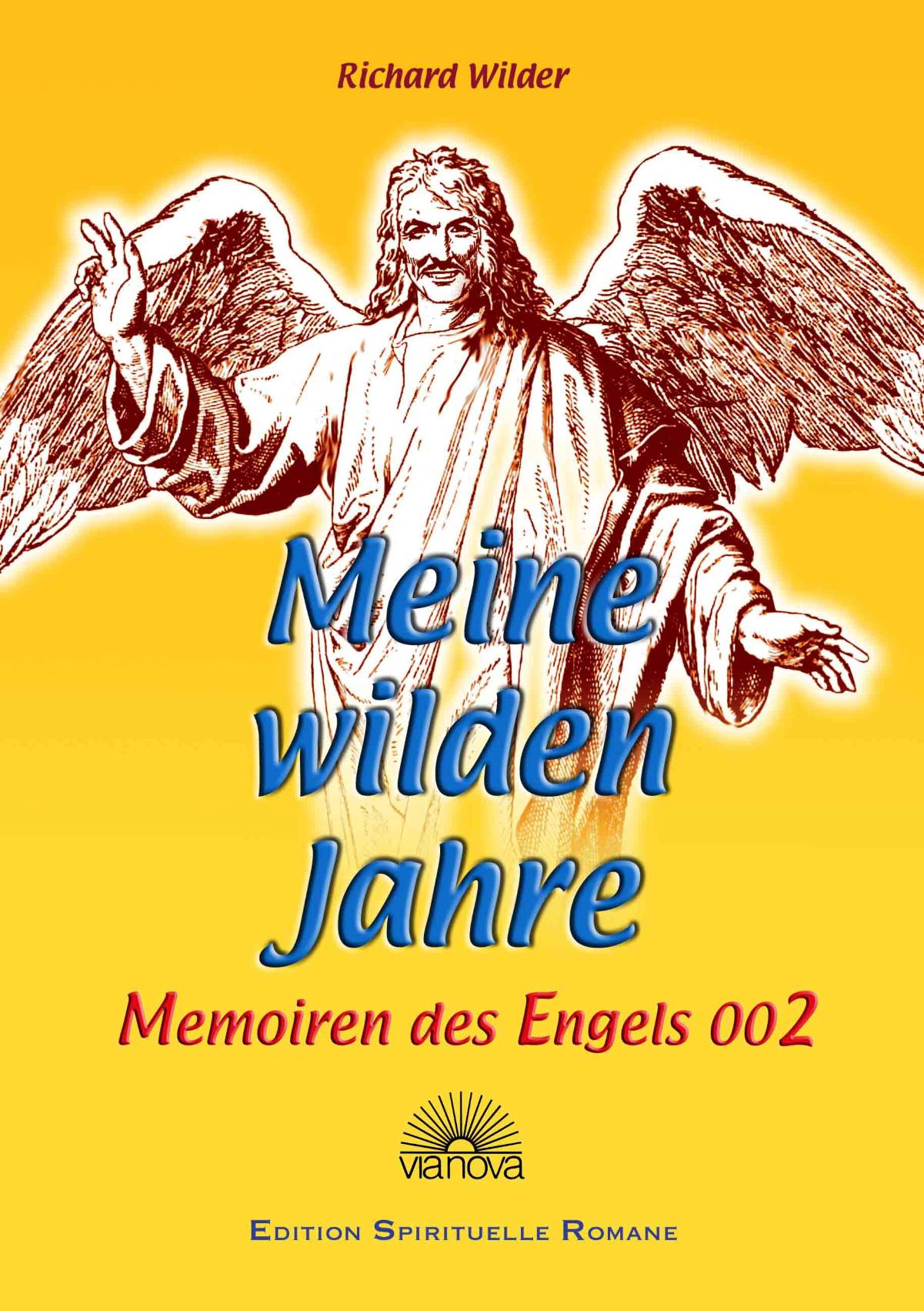 Meine wilden Jahre - Memoiren des Engels 002 | Richard Wilder - Dianas Klosterlädchen